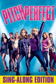 Pitch Perfect Sing-Along Edition