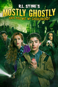 R.L. Stine's Mostly Ghostly: Have You Met My Ghoulfriend?