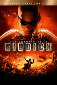 The Chronicles of Riddick - Unrated Director's Cut