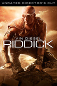 Riddick - Unrated Director's Cut